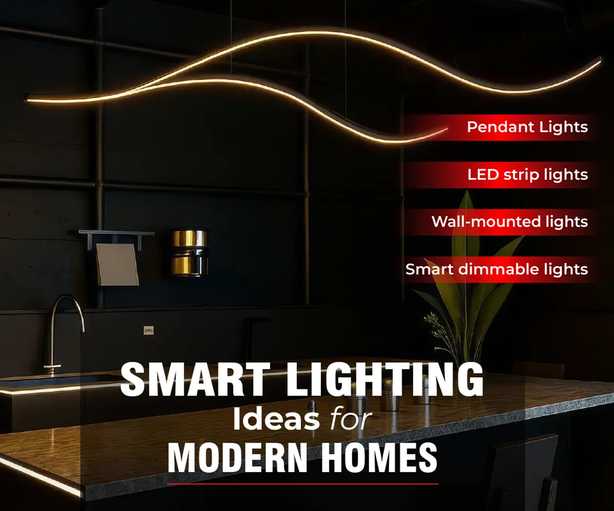 Smart Lighting Ideas for Modern Homes